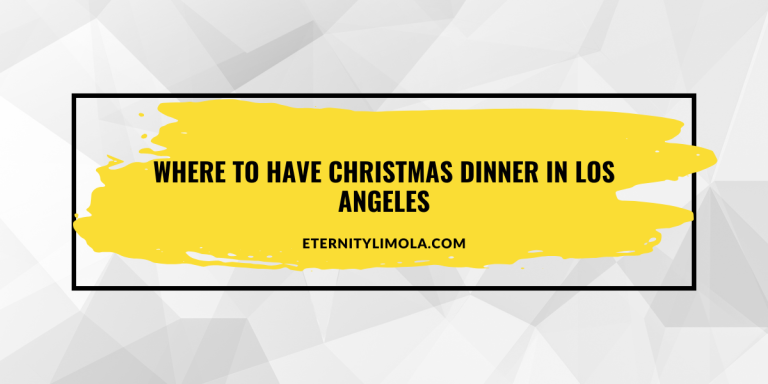 Where to Have Christmas Dinner in Los Angeles