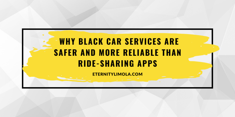 Why Black Car Services Are Safer and More Reliable Than Ride-Sharing Apps